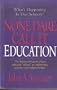 None Dare Call It Education: What's Happening to Our Schools & Our Children?