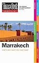 "Time Out" Shortlist Marrakech: What's New. What's On. What's Best