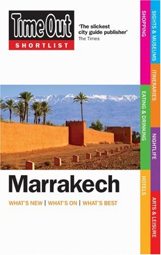 City Travel Guides Discounted  Books : "Time Out" Shortlist Marrakech (Time Out Shortlist Marrakech)