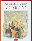 Peter Gaymanns Weinlese