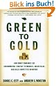 Green to Gold: How Smart Companies Use Environmental Strategy to Innovate, Create Value, and Build a Competitive Advantage