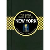 The Little Black Book of New York: The Essential Guide to the Quintessential City (Travel Guide) (Little Black Books (Peter Pauper Hardcover))