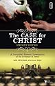 The Case for Christ