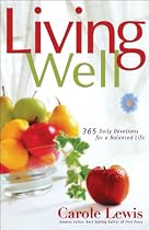 books about healing ~ Living Well: 365 Daily Devotions for a Balanced Life