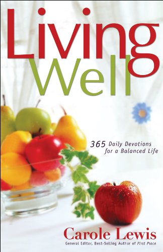 Living Well: 365 Daily devotions for a Balanced Life (First Place)
