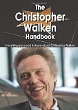 The Christopher Walken Handbook - Everything you need to know about Christopher Walken