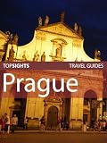 Top Sights Travel Guide: Prague (Top Sights Travel Guides)