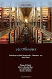 Sex Offenders: Identification, Risk Assessment, Treatment, and Legal Issues