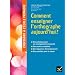 Enseigner � l'�cole primaire - Comment enseigner l'orthographe aujourd'hui ?