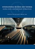 International Business And Tourism Global Issues Contemporary Interactions routledge International Series In Tourism Business And Management