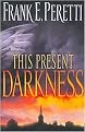 This Present Darkness (Revised) (Paperback)