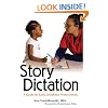 Story Dictation: A Guide for Early Childhood Professionals
