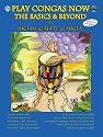 Play Congas Now: The Basics & Beyond