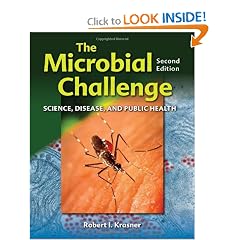 The Microbial Challenge: Science, Disease, and Public Health, Second Edition by Robert I. Krasner