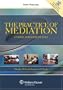 The Practice of Mediation: A Video-integrated Text
