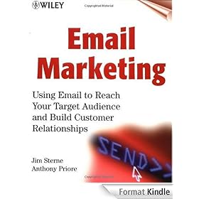 Email Marketing: Using Email to Reach Your Target Audience and Build Customer Relationships (7.5 x 9.25")