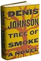 a novel:Tree of Smoke byJohnson(hardcover)(2007)