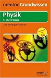 Bild zu: Grundwissen Physik: Bis zur 10. Klasse. Alle wichtigen Themen