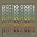 The Master of the Masterpiece: the Very Best of Mr. Patrick Adams