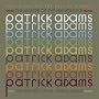 The Master of the Masterpiece: the Very Best of Mr. Patrick Adams