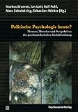Produkt-Bild: Politische Psychologie heute?: Themen, Theorien und Perspektiven der psychoanalytischen Sozialforschung