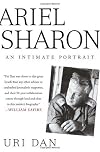 Ariel Sharon: An Intimate Portrait