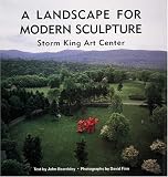 A Landscape for Modern Sculpture: Storm King Art Center