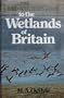 Bird-watcher's Guide to the Wetlands of Britain