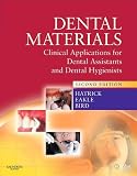 Dental Materials: Clinical Applications for Dental Assistants and Dental Hygienists
