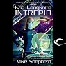 Intrepid: Kris Longknife, Book 6