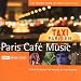 France - The Rough Guide to Paris Café Music