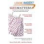 Size Matters: The Hard Facts About Male Sexuality That Every Woman Should Know