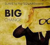 Big Change
