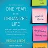 One Year to an Organized Life: From Your Closets to Your Finances, the Week-by-Week Guide to Getting Completely Organized for Good