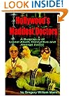 Hollywood's Maddest Doctors: Lionel Atwill, Colin Clive, George Zucco