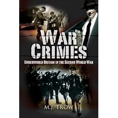 War Crimes: Underworld Britain in the Second World War