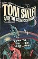 Tom Swift and the cosmic astronauts (His The new Tom Swift, Jr., adventures [16])