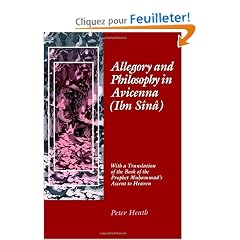 Allegory and Philosophy in Avicenna: With a Translation of the Book of the Prophet Muhammad's Ascent to Heaven