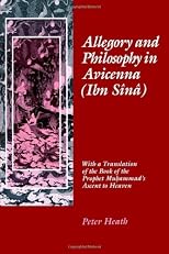Allegory and Philosophy in Avicenna (Ibn Sînâ)