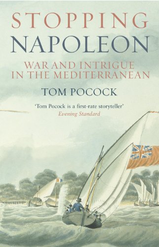 stopping napoleon war and intrigue in the mediterranean