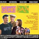 Glory Daze: Original Motion Picture Soundtrack