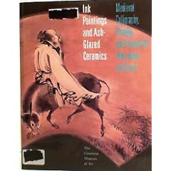 Ink Paintings and Ash-Glazed Ceramics: Medieval Calligraphy, Painting, and Ceramic Art from Japan and Korea