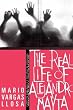 The Real Life of Alejandro Mayta: A Novel