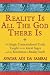Reality Is All the God There Is: The Single Transcendental Truth Taught by the Great Sages and the Revelation of Reality Itself