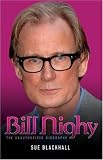 Bill Nighy: The Biography