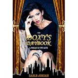 The Doxy's Daybook: A Friday in Two Actsdi Sable Jordan