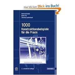 1000 Konstruktionsbeispiele f�r die Praxis