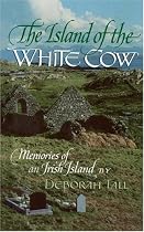 The Island of the White Cow; Memories of an Irish Island (English and Irish Edition)