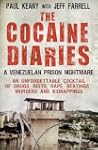The Cocaine Diaries: A Venezuelan Pri...