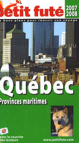 City Travel Guides Discounted  Livres : Le Petit Futé Québec : Provinces Maritimes